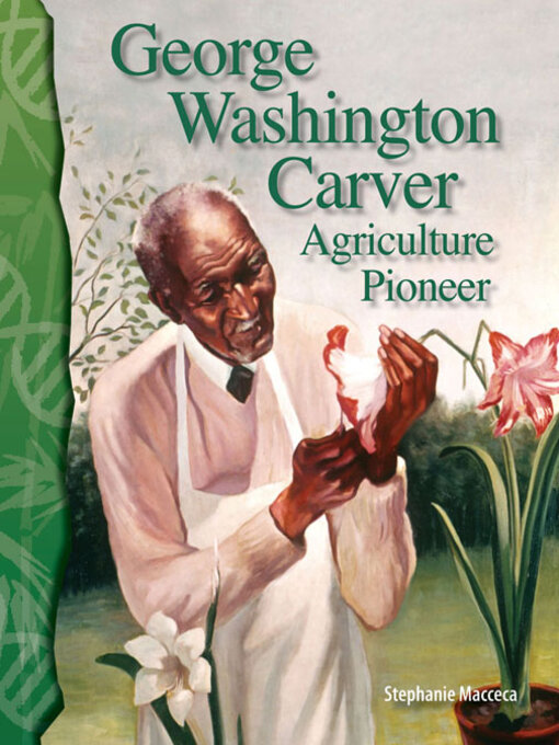 Title details for George Washington Carver by Stephanie Macceca - Available